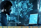 future tech breakthroughs shaping the world ahead