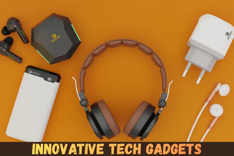 innovative tech gadgets