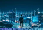 new technology innovations that are changing life