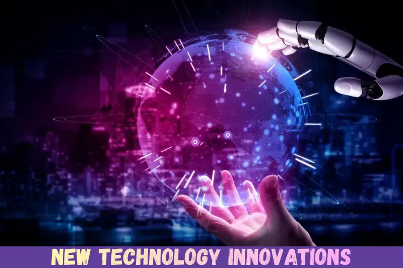 new technology innovations