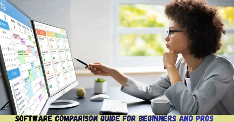 software comparison guide for beginners and pros
